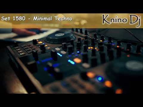 KninoDj - Set 1580 - Minimal Techno