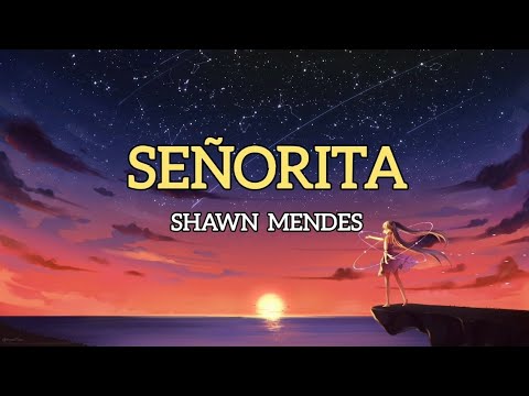 Señorita ( Clean Lyrics ) - Shawn Mendes, Camila Cabello