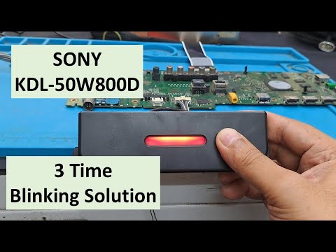 sony tv 3 time blinking | sony bravia 3 time red light blinking | KDL-50W800D 3 time blinking