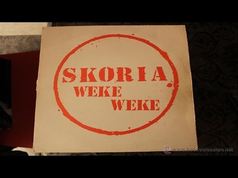 Skoria - Weke Weke (A1)(1994)