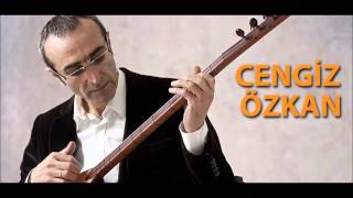 Cengiz Özkan ben gidersem sazım sen kal dünyada
