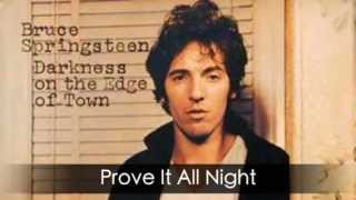 Bruce Springsteen Prove It All Night
