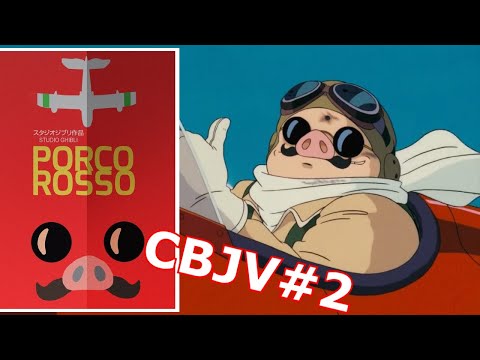 C'est Bon J'l'ai vu : Porco Rosso