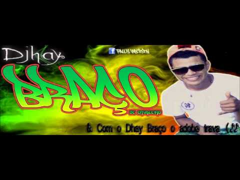 DJHAY BRAÇO DE CAVALEIRO    PELA 10 VEZ BRINKANDO COM O MENINO AMARELO   { PART   FALO GTC   FAASKBAANDIDÃO & SMEEK FLUXO }    PRODUÇÕES & REMIXAGENS COM FAASK BAANDIDÃO EO ADOBE VAAI PRA CASA DE KARAY