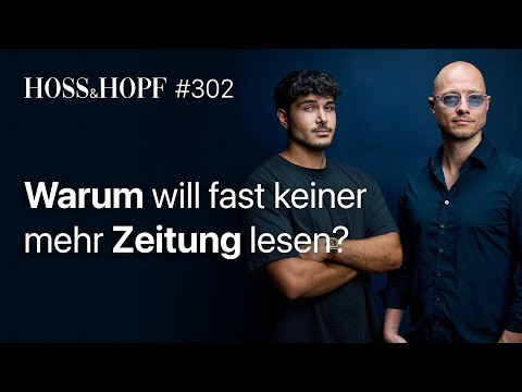 The decline of German print media! - Hoss and Hopf #302