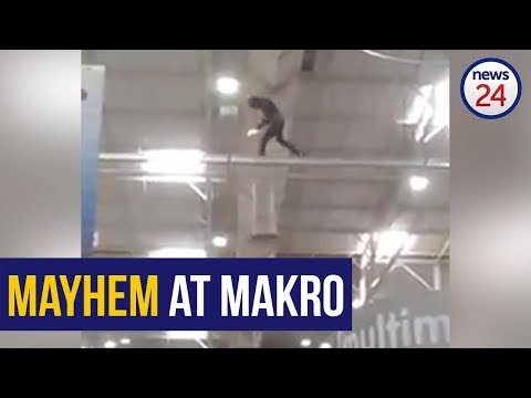 WATCH: Makro to introduce additional security measures after man climbs into rafters