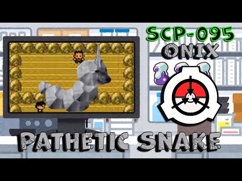 SCPokemon 095- Onix, Abnormally Weak Serpent | Pokemon SCP Parody