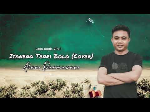 Itaneng Tenri Bolo (Cover) Alan Darmawan | Versi Wayase [Music Audio Chanel]