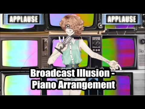 BROADCAST ILLUSION (Original Vocaloid song by GHOST) - Piano Arrangement