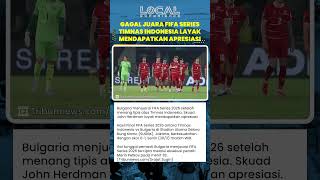 Hasil Final FIFA Series 2026! Bulgaria Juara, Timnas Indonesia Layak Dapat Apresiasi meski Kalah 1-0