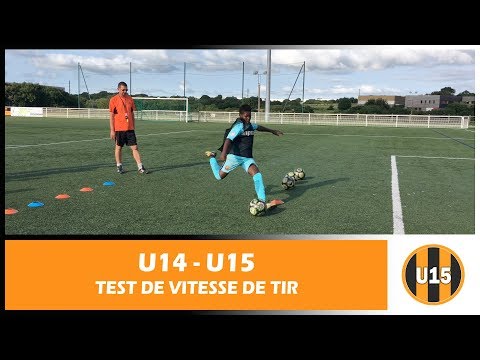 ⚽️ U14-U15 | Test de vitesse de tir ⚽️