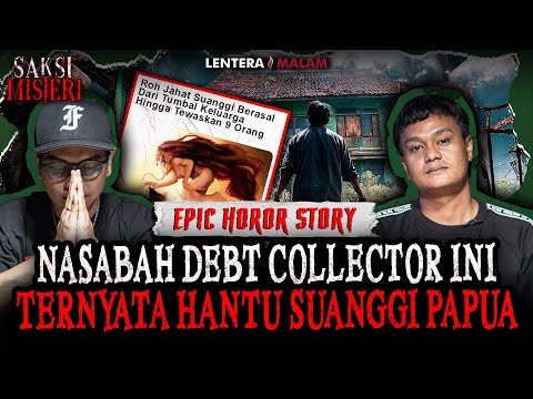 PAPUA PUNYA CERITA SESEREM INI?? KISAH SATU KELUARGA JADI HANTU SUANGGI DI PAPUA