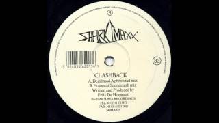 Sharkimaxx   Clashback (Housecat Soundclash Mix)