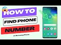 How To Find Your Phone Number On A Samsung Galaxy