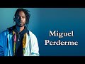Miguel Losing Me Lyrics