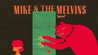 Mike & The Melvins - Gravel