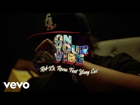 Revus, LSMG Rob-Lo - On Your Vibe (Official Music Video) ft. Yung Cuz