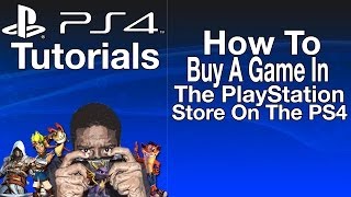 How To Buy A Game On The PS4