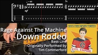 Rage Against The Machine - Down Rodeo (Bass Line w/ Tabs and Standard Notation)