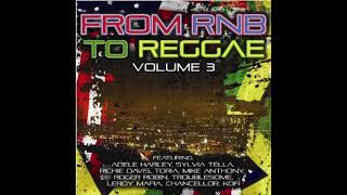 From R&B To Reggae, Vol. 3 (Full Album)