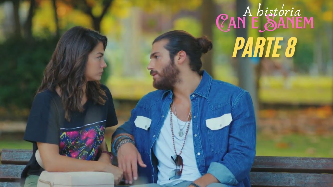 A HISTÓRIA DE CAN E SANEM [PARTE 8] | A SONHADORA (DUBLADO)