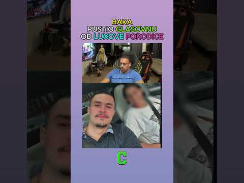 Baka pustio glasovnu od Luxove porodice #bakaprase #lux27 #choda #lobanjica #jodzir #cozla