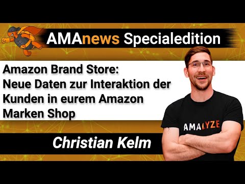 AMAnews Amazon Brand Store: Neue Daten zur Interaktion der Kunden in eurem Amazon Marken Shop