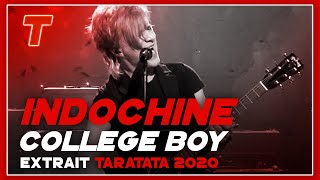 Indochine &quot;College Boy&quot; (Mini Concert Taratata) (extrait) (2020)