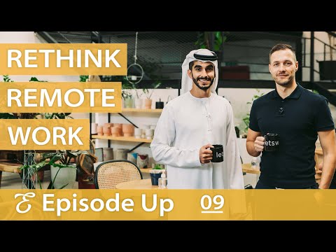 Rethink remote work by Dubai startup | Let'sWork | #9 Episode Up