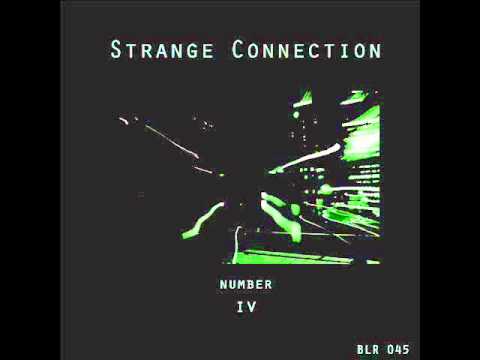 Strange Connection - Number 4 (Original Mix)