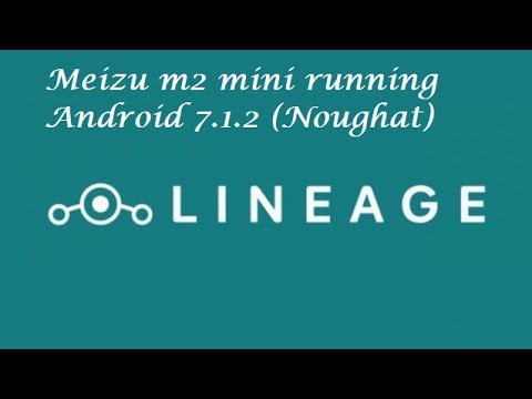 Meizu m2 Running on Android 7.1.2 Noughat