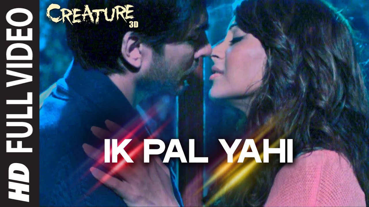 Ik Pal Yahi Lyrics | Creature 3D | Benny Dayal | Mithoon
