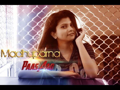 madhuparna chakraborty paas aao na...