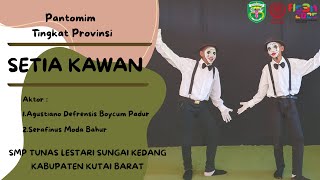 Download lagu Pantomim FLS3N SMP Tunas Lestari Sungai Kedang 'Setia Kawan' mp3