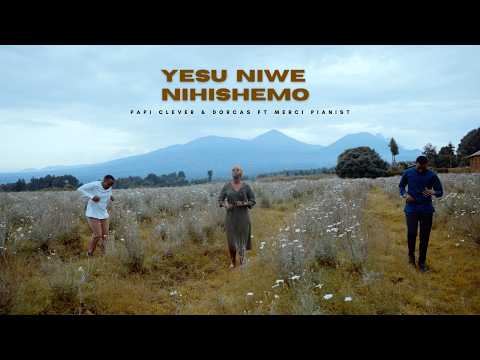 YAMBEREYE UBUHUNGIRO - PAPI CLEVER & DORCAS Ft MERCI PIANIST