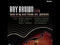 FLY ME TO THE MOON - Ray Brown Trio with Kenny Burrell