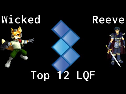 Wicked vs Reeve - Top 12 LQF - 3VO