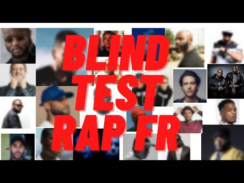 BLIND TEST RAP FR (toutes générations)