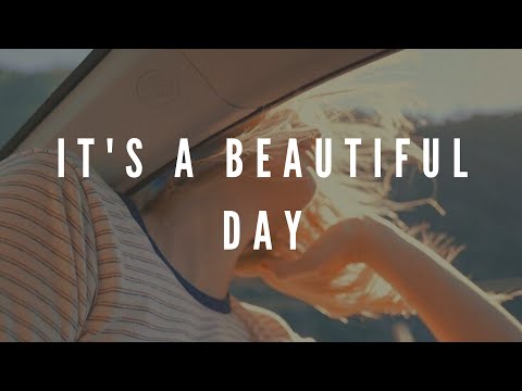 Evan Mchugh [ It's a beautiful day ] - Lyrics