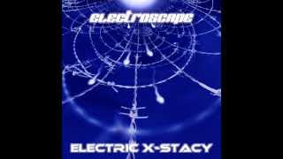Electric X-Stacy - Electroscape