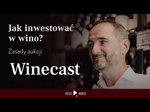 Jak inwestować w wino? #1 Zasady aukcji win | Winecast by Kamecki
