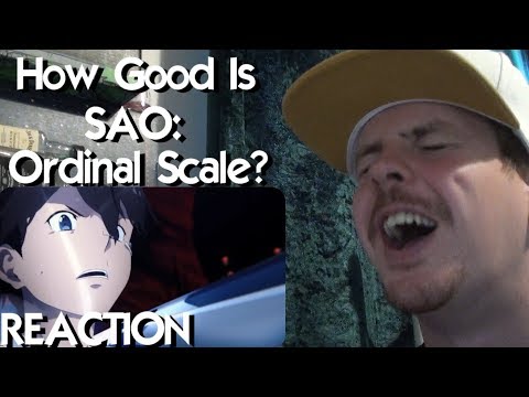 How Good Is: SAO The Movie - Ordinal Scale? REACTION