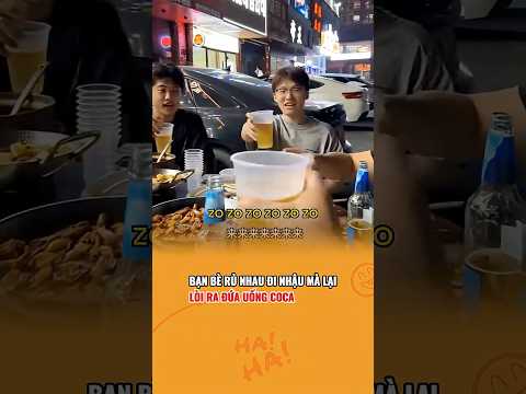 Đi nhậu mà uống coca =)) #vutruhai #funny #haihuoc #viral