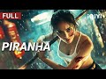 Piranha Action Adventuren Drama Chinese Movie 2025 IQIYI Movie English