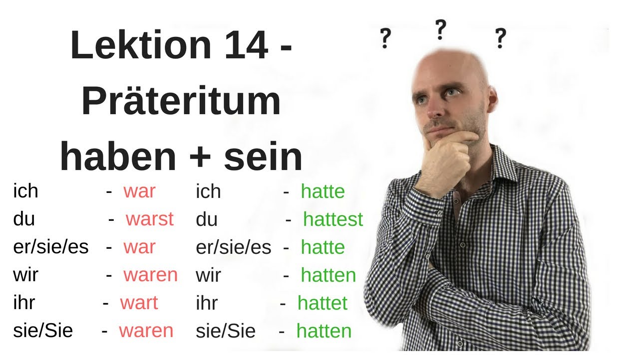 Deutschkurs A1.1 Lektion 14 -sein+haben im Präteritum- to be and to have in past tense