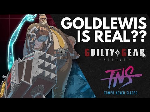 BEST GOLDLEWIS? TNS Strive #52 Guilty Gear (Hotashi Razzo SQ FlashMetroid Nupperz Daze MFCR)