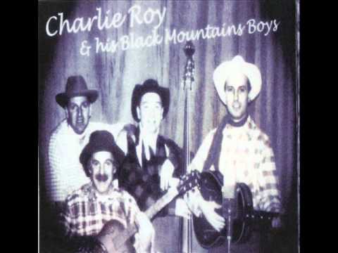 Charlie roy & his black mountains boys  knee deep in the blues
