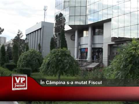 În Câmpina s-a mutat Fiscul