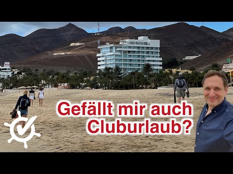 So war mein Cluburlaub an Land - Robinson Club Jandia Playa und Esquinzo Playa - Fazit