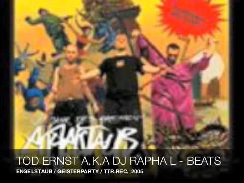TOD ERNST A.K.A DJ RAPHA L / ENGELSTAUB / GEISTERPARTY /  TTR.REC. 2005